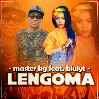 Master KG Feat. Bluelight – Lengoma