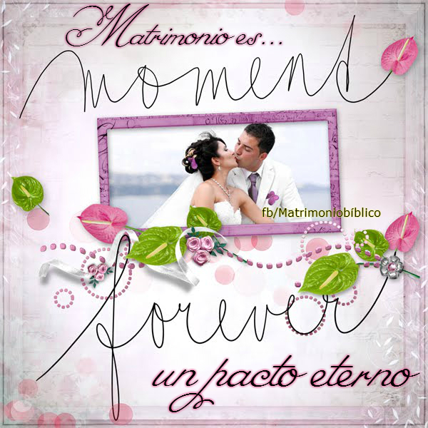 Matrimonio es... un pacto eterno