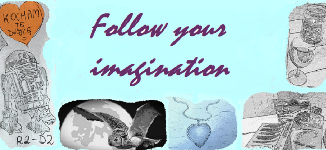 Follow your imagination