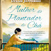 Topseller | "A Mulher do Plantador de Chá" de Dinah Jefferies