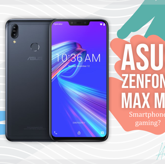 ASUS Zenfone Max M2 : Smartphone Gaming Impianku!