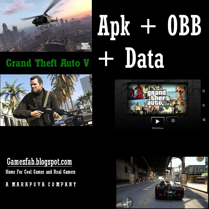 GTA 5 Apk + Data & OBB  GAMES FAB