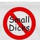 No Small Dicks!