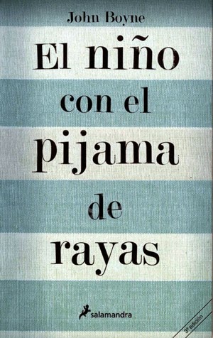 El niño con el pijama de rayas, de John Boyne.