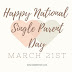 Happy National Single Parent Day