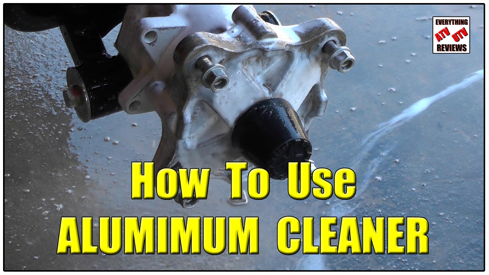 EVERYTHING ATV UTV REVIEWS How to Clean Your ATV and the Products We Use