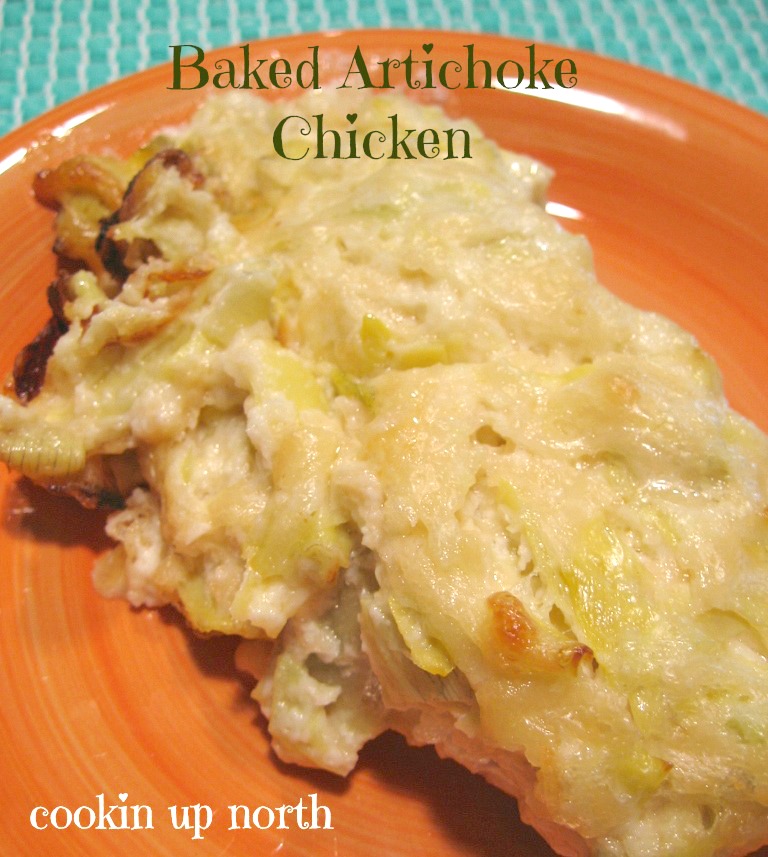 cookin' up north Baked Artichoke Chicken