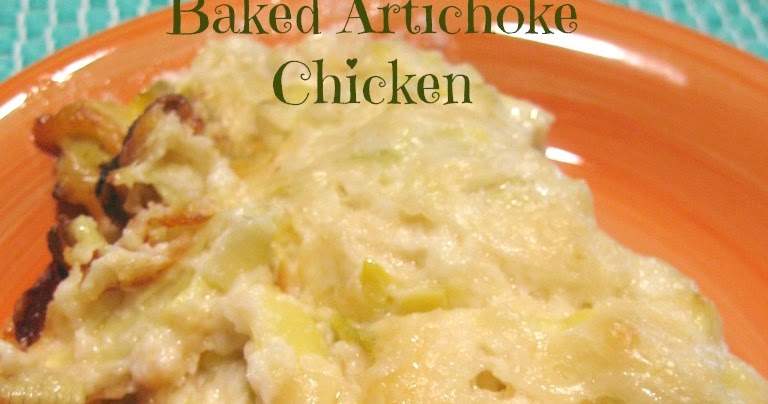 cookin' up north: Baked Artichoke Chicken