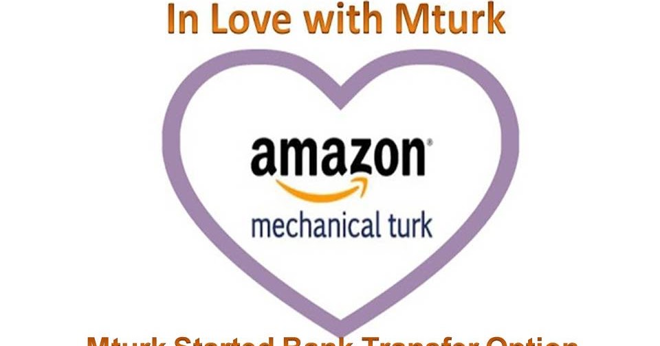 Mturk Started Issuing Bank Transfer Option for New Indian Account