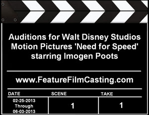 Auditions for Walt Disney Studios Motion Pictures 'Need for Speed' starring Imogen Poots 5 Disney Casting Need for Speed