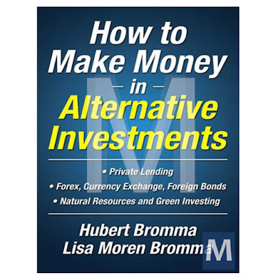 How to Make Money in Alternative Investments by Hubert Bromma and Lisa Moren Bromma eBook Tutorial Free Download