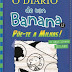 Booksmile | "O Diário de um Banana - N.º 12 Põe-te a Milhas!" de Jeff Kinney