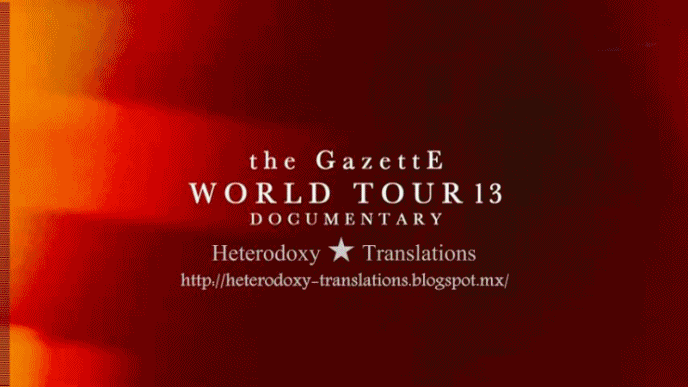 the GazettE WORLD TOUR13