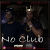Yoyo - No Club (Feat Patcho & G-Tre Beatz) Prod by. Palé Beatz [2019]