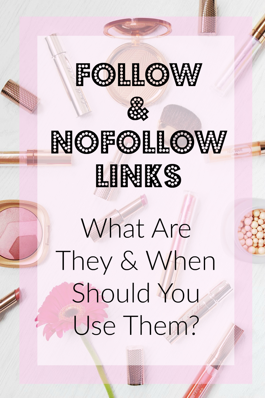Follow v NoFollow links and when you should use them 