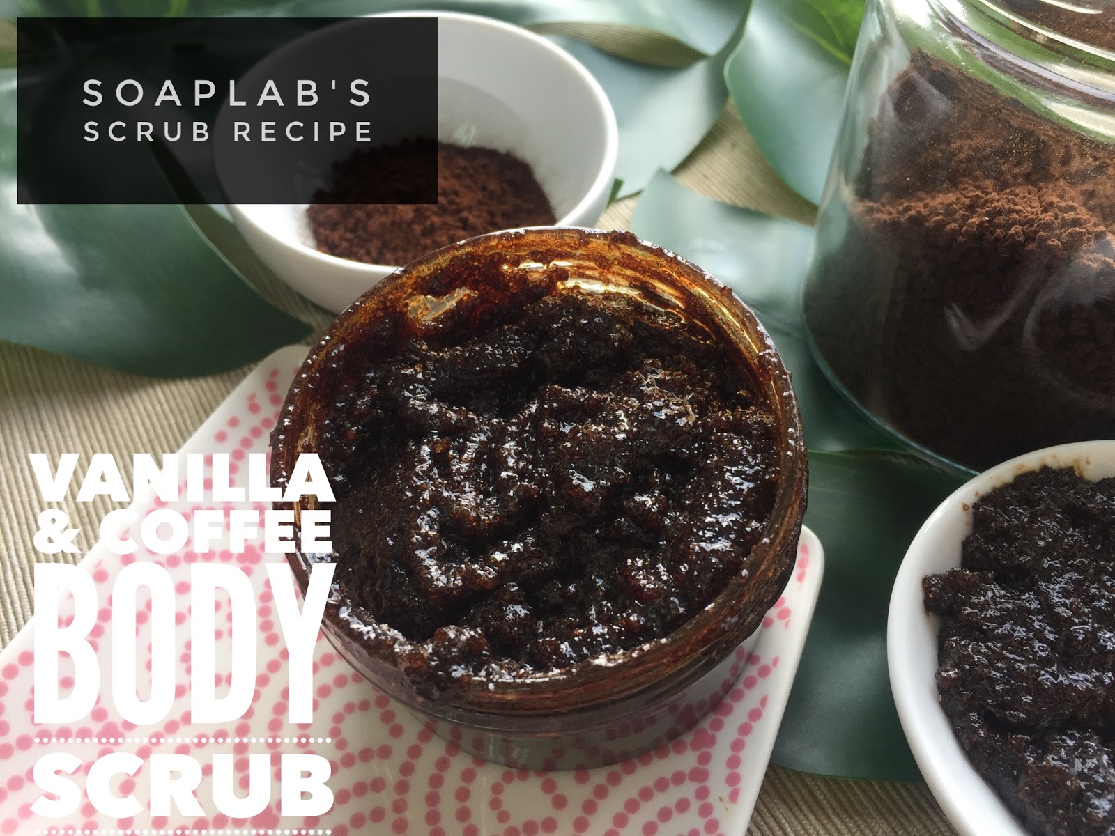 SoapLab Malaysia HOW TO MAKE Vanilla & Coffee Body Scrub in Malaysia