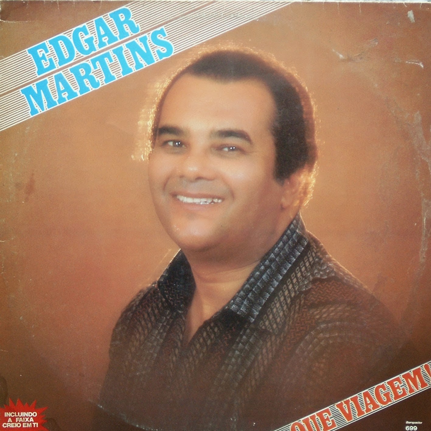 EDGAR MARTINS - QUE VIAGEM - 1980