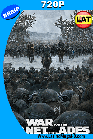 El Planeta De Los Simios: La Guerra (2017) Latino HD 720p (2017)