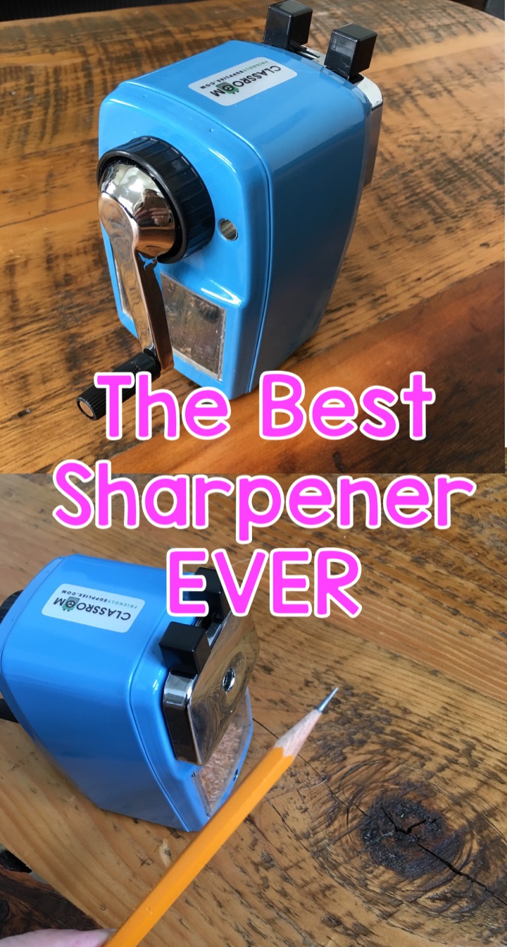 The BEST Pencil Sharpener EVER for Your Classroom Create Dream Explore