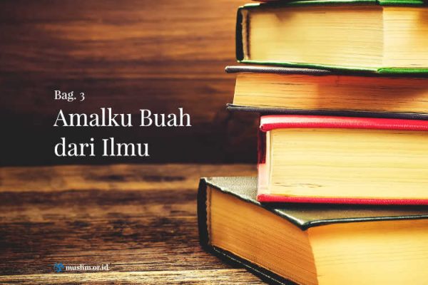 Tujuan dan Sumber Ilmu dalam Islam