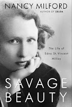 Savage Beauty, The Life of Edna St. Vincent Millay