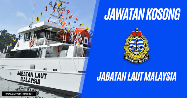 jawatan kosong Jabatan Laut Malaysia 2019