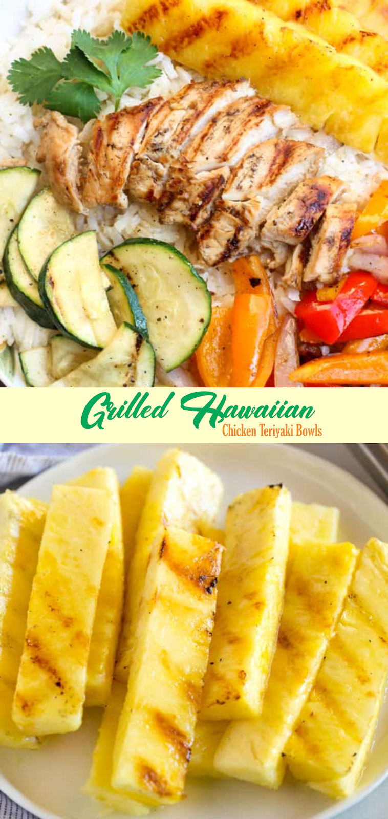 Grilled Hawaiian Chicken Teriyaki Bowls EAT