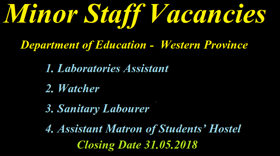 Minor Staff Vacancies ( Department of Education -  Western Province)