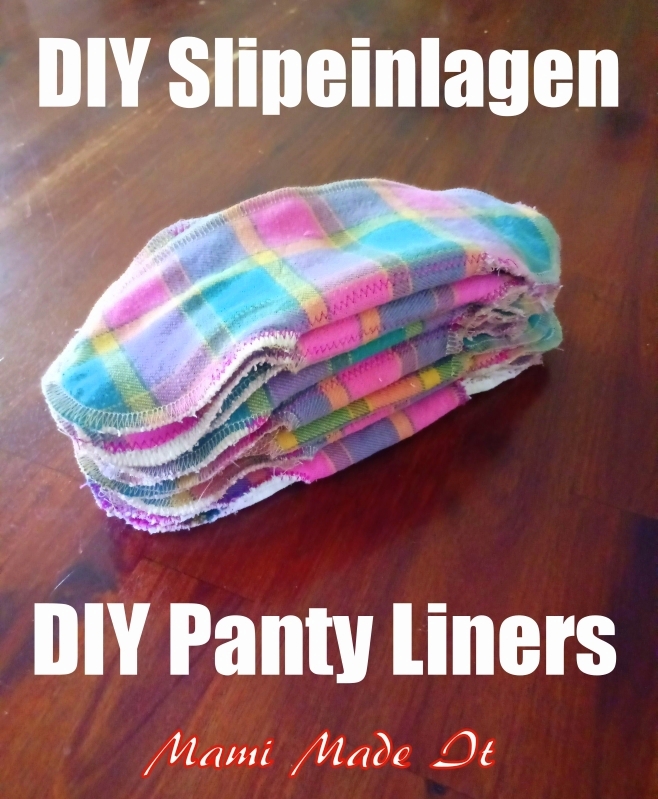 Mami Made It DIY Slipeinlagen DIY Panty Liners