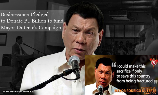 Businessmen Pledged to Donate P1 Billion to fund Mayor Duterte's Campaign