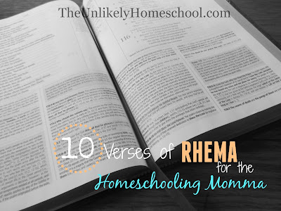 10 Verses of RHEMA for the Homeschooling Momma