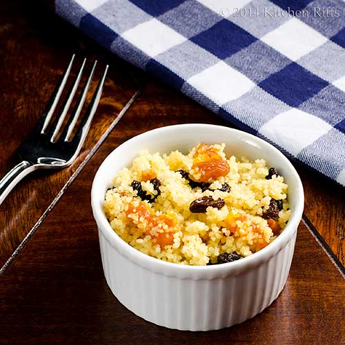 Kitchen Riffs Couscous with Dried Fruit