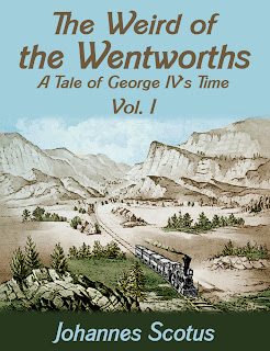 weird, wentworths, tale, george iv, vol.1, literary, fiction