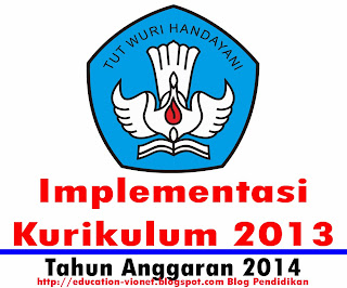 Pelatihan dan Pendampingan Kurikulum 2013 Tahun Anggaran 2014