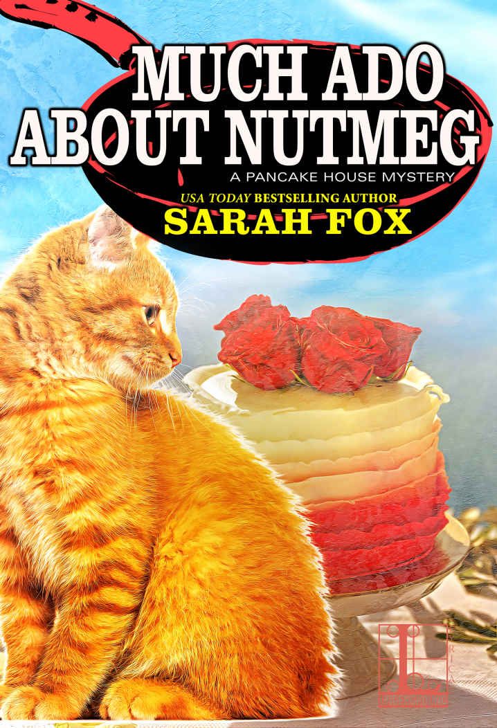 "Much Ado About Nutmeg" A Pancake House Mystery By Sarah Fox Review