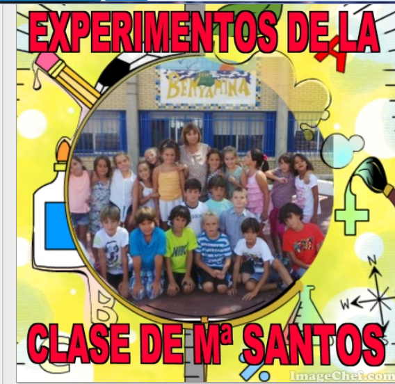 EXPERIMENTOS DE LA CLASE DE Mª SANTOS