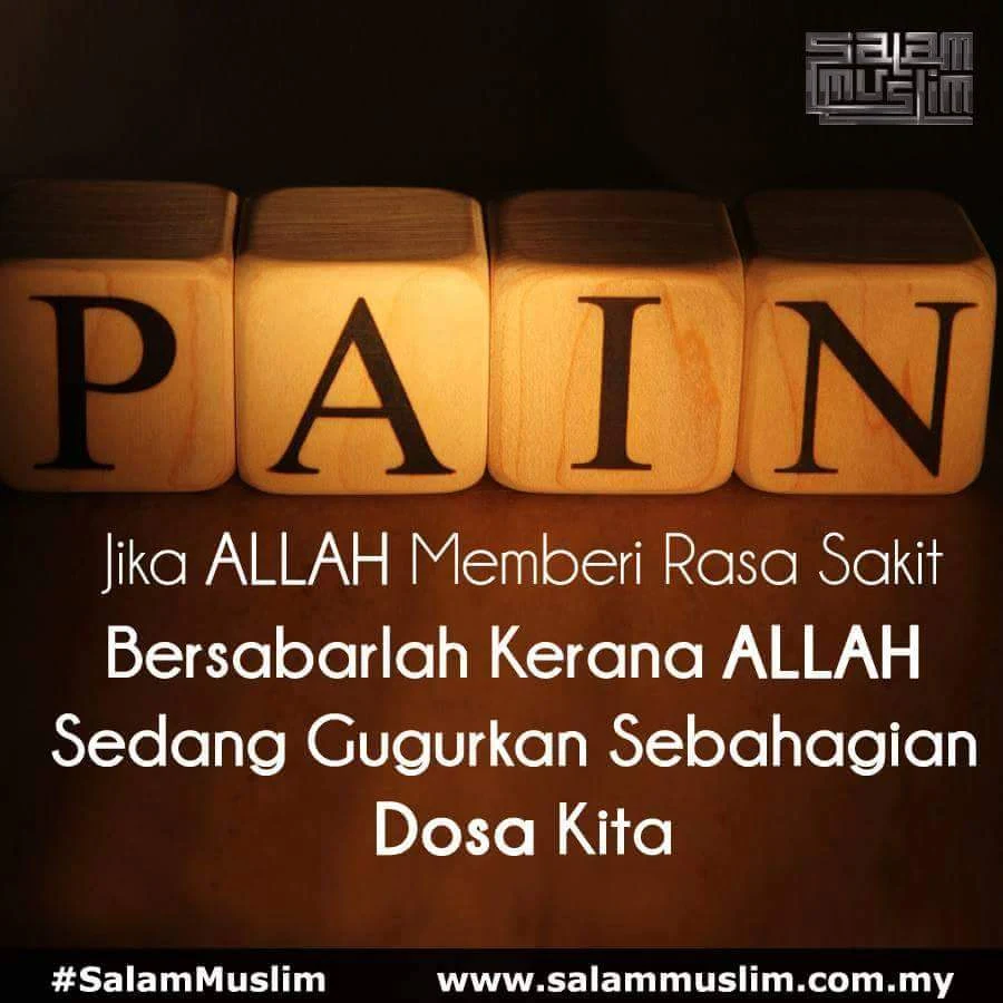 Sakit itu penghapus dosa quotes
