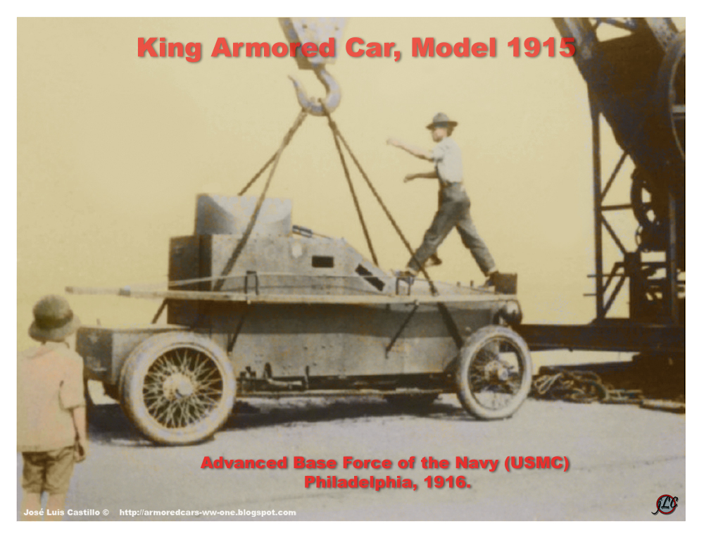 Armored Cars in the WWI King Armored Car Model 1915, USMC
