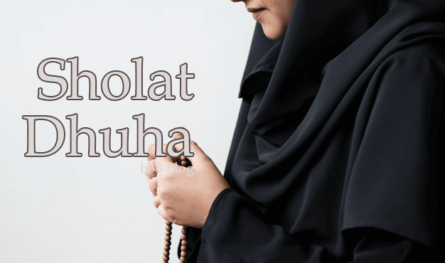 Doa Sholat Dhuha Arab dan Latin