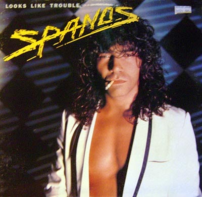 Danny Spanos Looks like trouble 1984 aor melodic rock