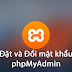 Hướng dẫn đặt và đổi mật khẩu cho phpMyAdmin trên XAMPP