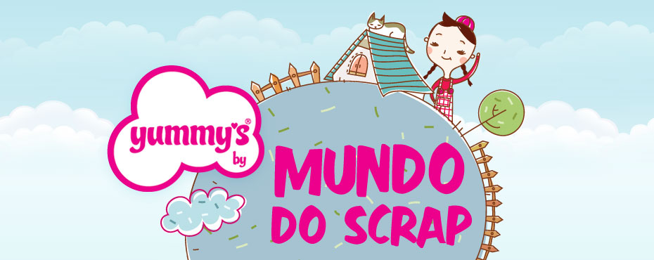 Mundo do Scrap by Yummy's