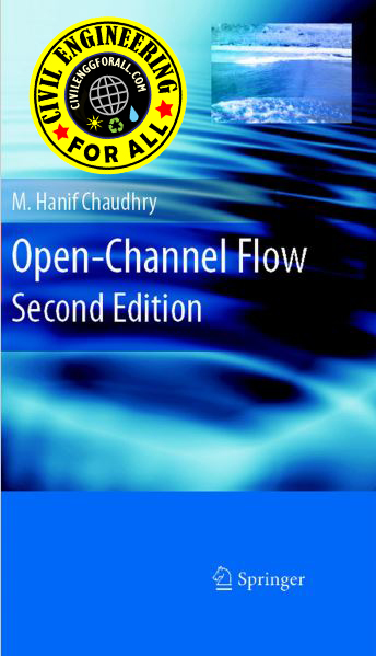 Open Channel Flow by M.Hanif Chaudhry Free Download PDF - CIVIL ...