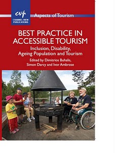 Best Practice in Accessible Tourism (Aspects of Tourism)