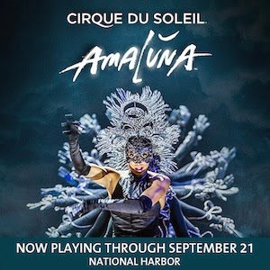 Cirque du Soleil #Amaluna at National Harbor Under the ...