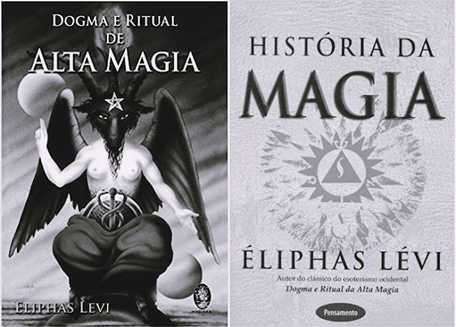 Dogma e Ritual de Alta Magia / História da Magia - Eliphas Levi dogma e ritual de alta magia, história da magia, eliphas levi