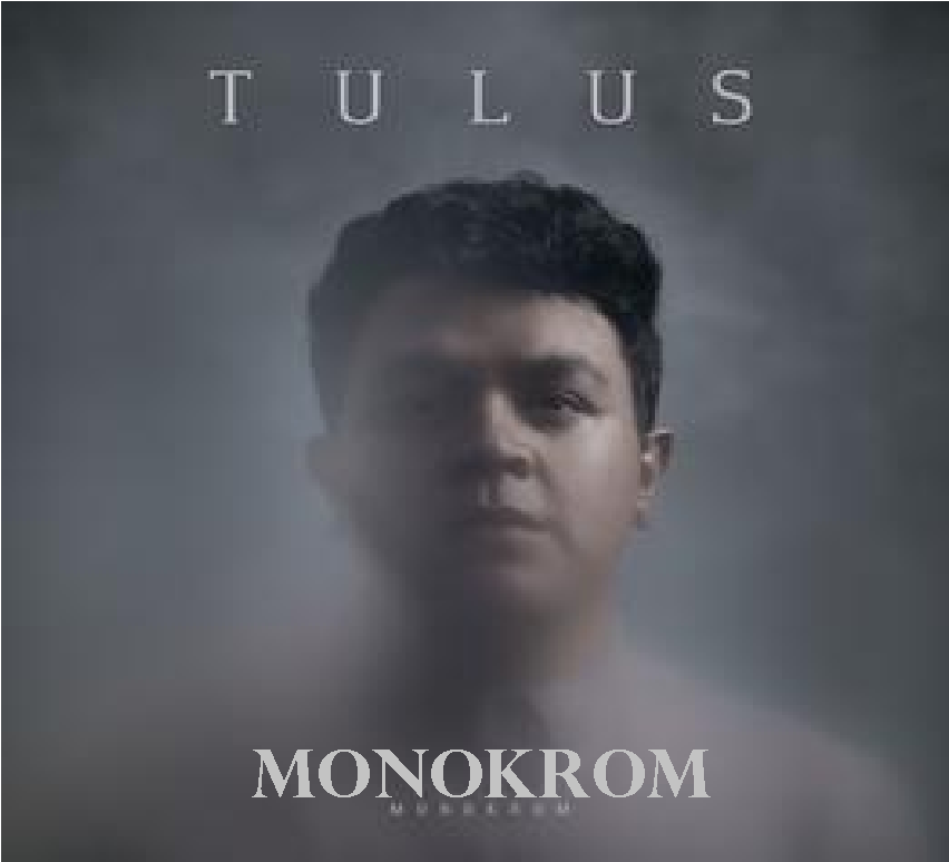 Lirik Lagu Monokrom - Tulus - Bali Musikal