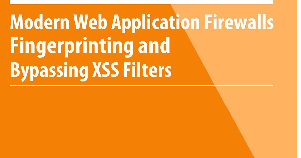 Bypassing Modern WAF's XSS Filters - Cheat Sheet - Miscellaneous Ramblings  of a Cyber Security Researcher