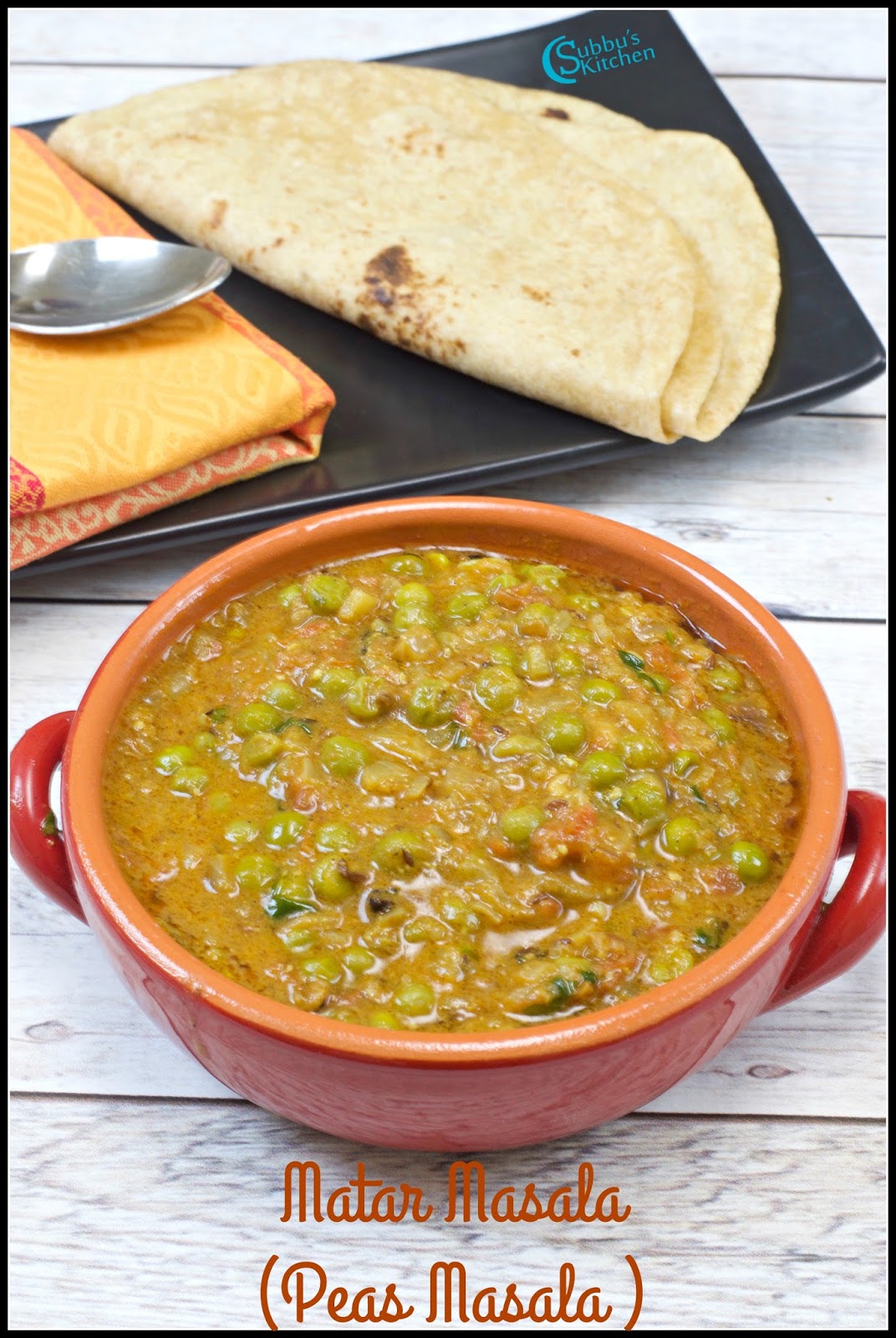Peas Masala Gravy Matar Masala Recipe Subbus Kitchen