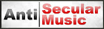 Add yourself to the Anti-Secular Music Facebook page!
